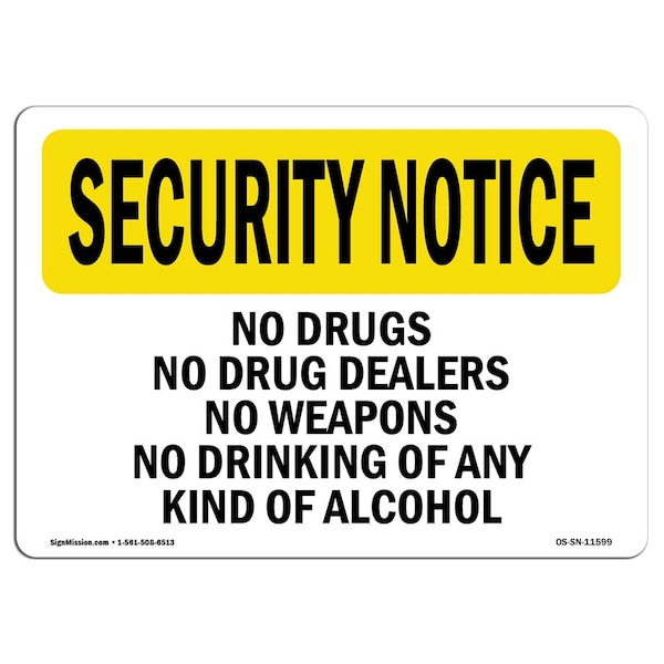OSHA Security Sign, 3.5" Height, 5" Width, No Drugs Dealers Weapons Drinking, Landscape, 10PK